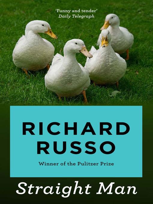 Title details for Straight Man by Richard Russo - Available